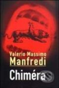 Kniha: Chiméra (Valerio Massimo Manfredi), 2003 Kniha: Chiméra (Valerio Massimo Manfredi), 2003