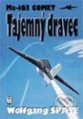 Kniha: Tajemný dravec (Wolfganag Späte). Naše vojsko CZ, 2002 Kniha: Tajemný dravec (Wolfganag Späte). Naše vojsko CZ, 2002