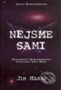 Kniha: Nejsme sami (Jim Marrs). BETA - Dobrovský, 2003 Kniha: Nejsme sami (Jim Marrs). BETA - Dobrovský, 2003