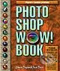 Photoshop WOW! Book - Linnea Dayton, Jack Davis, Computer Press, 2003