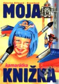 Kniha: Moja kamarátka knižka (Katarína Gillerová). Epos, 2002 Kniha: Moja kamarátka knižka (Katarína Gillerová). Epos, 2002