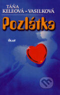Kniha: Pozlátka (Táňa Keleová-Vasilková), 2003 Kniha: Pozlátka (Táňa Keleová-Vasilková), 2003