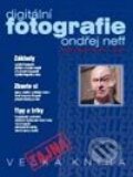 Velká kniha digitální fotografie - 3. vydání - Ondřej Neff, Mobil Media, 2002