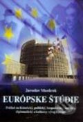Kniha: Európske štúdie (Jaroslav Mazůrek). Wist, 2003 Kniha: Európske štúdie (Jaroslav Mazůrek). Wist, 2003