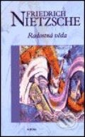 Kniha: Radostná věda (Friedrich Nietzsche). Nakladatelství Aurora, 2003 Kniha: Radostná věda (Friedrich Nietzsche). Nakladatelství Aurora, 2003