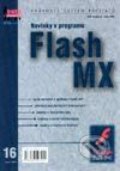 Kniha: Novinky v programu Flash MX (Pavel Kučera). UNIS publishing, 2002 Kniha: Novinky v programu Flash MX (Pavel Kučera). UNIS publishing, 2002