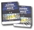 Kniha: Slovník zahraničních filmových herců konce XX. století I., II. (Miloš Fikejz). Volvox Globator, 2003 Kniha: Slovník zahraničních filmových herců konce XX. století I., II. (Miloš Fikejz). Volvox Globator, 2003