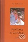 Kniha: Povídky o ženách (Guy de Maupassant). Moba, 2003 Kniha: Povídky o ženách (Guy de Maupassant). Moba, 2003