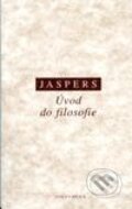 Úvod do filozofie - Karl Jaspers, OIKOYMENH, 2003