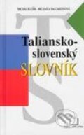 Kniha: Taliansko-slovenský slovník (Michaela Saccardin a Michal Hlušík). Kniha-Spoločník, 2003 Kniha: Taliansko-slovenský slovník (Michaela Saccardin a Michal Hlušík). Kniha-Spoločník, 2003