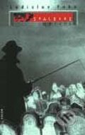 Kniha: Spalovač mrtvol (Ladislav Fuchs). Odeon CZ, 2003 Kniha: Spalovač mrtvol (Ladislav Fuchs). Odeon CZ, 2003