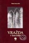 Kniha: Vražda v katedrále (T.S. Eliot). Petrus, 2002 Kniha: Vražda v katedrále (T.S. Eliot). Petrus, 2002