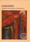 Kniha: Láskospisy (Dagmar Hornáčková). Petrus, 2002 Kniha: Láskospisy (Dagmar Hornáčková). Petrus, 2002