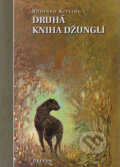 Kniha: Druhá kniha džunglí / The second jungle book (Rudyard Kiplling). Petrus, 2002 Kniha: Druhá kniha džunglí / The second jungle book (Rudyard Kiplling). Petrus, 2002