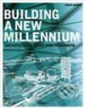 Kniha: Building a new Millennium (Philip Jodidio). Taschen, 2003 Kniha: Building a new Millennium (Philip Jodidio). Taschen, 2003