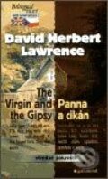 Kniha: The Virgin and the Gipsy / Panna a cikán (David Herbert Lawrence). Garamond, 2003 Kniha: The Virgin and the Gipsy / Panna a cikán (David Herbert Lawrence). Garamond, 2003