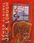 Kniha: Démon alkohol (Jack London), 2002 Kniha: Démon alkohol (Jack London), 2002