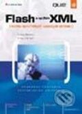 Kniha: Flash s využitím XML (Craig Swann a Greg Caines). Grada, 2003 Kniha: Flash s využitím XML (Craig Swann a Greg Caines). Grada, 2003