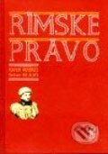 Rímske právo - Karol Rebro, Peter Blaho, Wolters Kluwer (Iura Edition), 2003