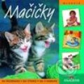 Kniha: Mačičky (Autorský kolektív). Anagram, 2003 Kniha: Mačičky (Autorský kolektív). Anagram, 2003
