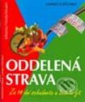 Kniha: Oddelená strava (Johanna Handschmann). Cesty, 2003 Kniha: Oddelená strava (Johanna Handschmann). Cesty, 2003