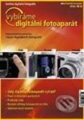 Vybíráme digitální fotoaparát - Ondřej Neff, Jan Březina, Petr Podhajský, IDIF, 2003