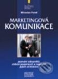 Marketingová komunikace - Miroslav Foret, Computer Press, 2003