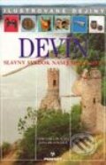 Kniha: Devín - slávny svedok našej minulosti (Jana Hlavicová a Veronika Plachá), 2003 Kniha: Devín - slávny svedok našej minulosti (Jana Hlavicová a Veronika Plachá), 2003