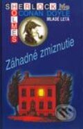 Kniha: Záhadné zmiznutie (Arthur Conan Doyle), 2003 Kniha: Záhadné zmiznutie (Arthur Conan Doyle), 2003