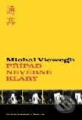 Kniha: Případ nevěrné Kláry (Michal Viewegh). Petrov, 2003 Kniha: Případ nevěrné Kláry (Michal Viewegh). Petrov, 2003