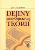 Dejiny ekonomických teórií - Ján Lisý, kolektív, 2003