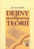 Kniha: Dejiny ekonomických teórií (Ján Lisý a kolektiv). Wolters Kluwer (Iura Edition), 2003 Kniha: Dejiny ekonomických teórií (Ján Lisý a kolektiv). Wolters Kluwer (Iura Edition), 2003