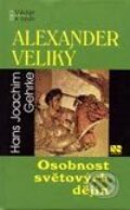 Kniha: Alexander Veliký (Hans Joachim Gehrke). Nakladatelství Svoboda, 2003 Kniha: Alexander Veliký (Hans Joachim Gehrke). Nakladatelství Svoboda, 2003