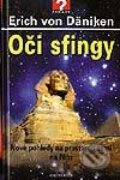 Kniha: Oči sfingy (Däniken Erich von Däniken). Knižní klub, 2003 Kniha: Oči sfingy (Däniken Erich von Däniken). Knižní klub, 2003