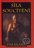 Kniha: Síla soucítění (Dalajláma). Pragma, 2003 Kniha: Síla soucítění (Dalajláma). Pragma, 2003