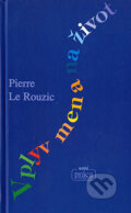 Kniha: Vplyv mena na život (Pierre Le Rouzic). Nová Práca, 2001 Kniha: Vplyv mena na život (Pierre Le Rouzic). Nová Práca, 2001