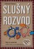 Kniha: Slušný rozvod (Bohumila Průchová). ERA group, 2003 Kniha: Slušný rozvod (Bohumila Průchová). ERA group, 2003