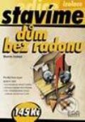 Kniha: Dům bez radonu (Martin Jiránek). ERA group, 2002 Kniha: Dům bez radonu (Martin Jiránek). ERA group, 2002