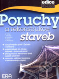 Kniha: Poruchy a rekonstrukce staveb (M. Vlček). ERA group, 2003 Kniha: Poruchy a rekonstrukce staveb (M. Vlček). ERA group, 2003