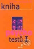 Kniha: Kniha psychotestů I. (Gilles Azzopardi). Portál, 2003 Kniha: Kniha psychotestů I. (Gilles Azzopardi). Portál, 2003