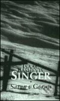 Kniha: Satan v Goraji (Isaac Bashevis Singer). Argo, 2003 Kniha: Satan v Goraji (Isaac Bashevis Singer). Argo, 2003