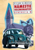 E-kniha: Námestie kozmonautov (Viliam Klimáček), 2007 E-kniha: Námestie kozmonautov (Viliam Klimáček), 2007