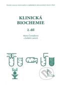 Kniha: Klinická biochemie (Marta Čermáková). Národní centrum ošetrovatelství (NCO NZO), 2005 Kniha: Klinická biochemie (Marta Čermáková). Národní centrum ošetrovatelství (NCO NZO), 2005