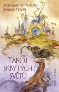 Kniha: Tarot skrytých světů (Synergie). Synergie, 2012 Kniha: Tarot skrytých světů (Synergie). Synergie, 2012