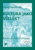 Kultura jako všelék? - Hana Horáková, SLON, 2012