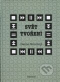 Kniha: Svět tvoření (Daniel Novotný). Sursum, 2012 Kniha: Svět tvoření (Daniel Novotný). Sursum, 2012