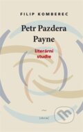 Kniha: Petr Pazdera Payne (Filip Komberec). Cherm, 2012 Kniha: Petr Pazdera Payne (Filip Komberec). Cherm, 2012