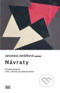 Kniha: Návraty (Jaroslava Janáčková). Akropolis, 2012 Kniha: Návraty (Jaroslava Janáčková). Akropolis, 2012