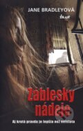 Kniha: Záblesky nádeje (Jane Bradleyová), 2012 Kniha: Záblesky nádeje (Jane Bradleyová), 2012