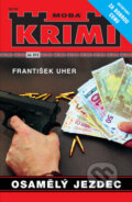 Kniha: Osamělý jezdec (František Uher). Moba, 2012 Kniha: Osamělý jezdec (František Uher). Moba, 2012